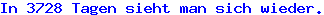 [https://www.z3-roadster-forum.de/forum/countdown.php?datum=2015-04-13&text=In%20xxx%20Tagen%20sieht man sich wieder.]